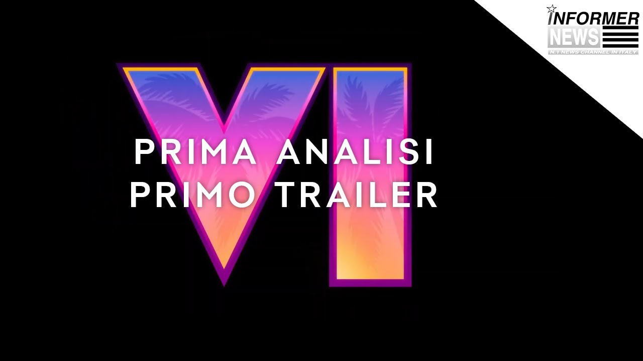 La Prima Analisi del Primo Trailer di GTA VI
