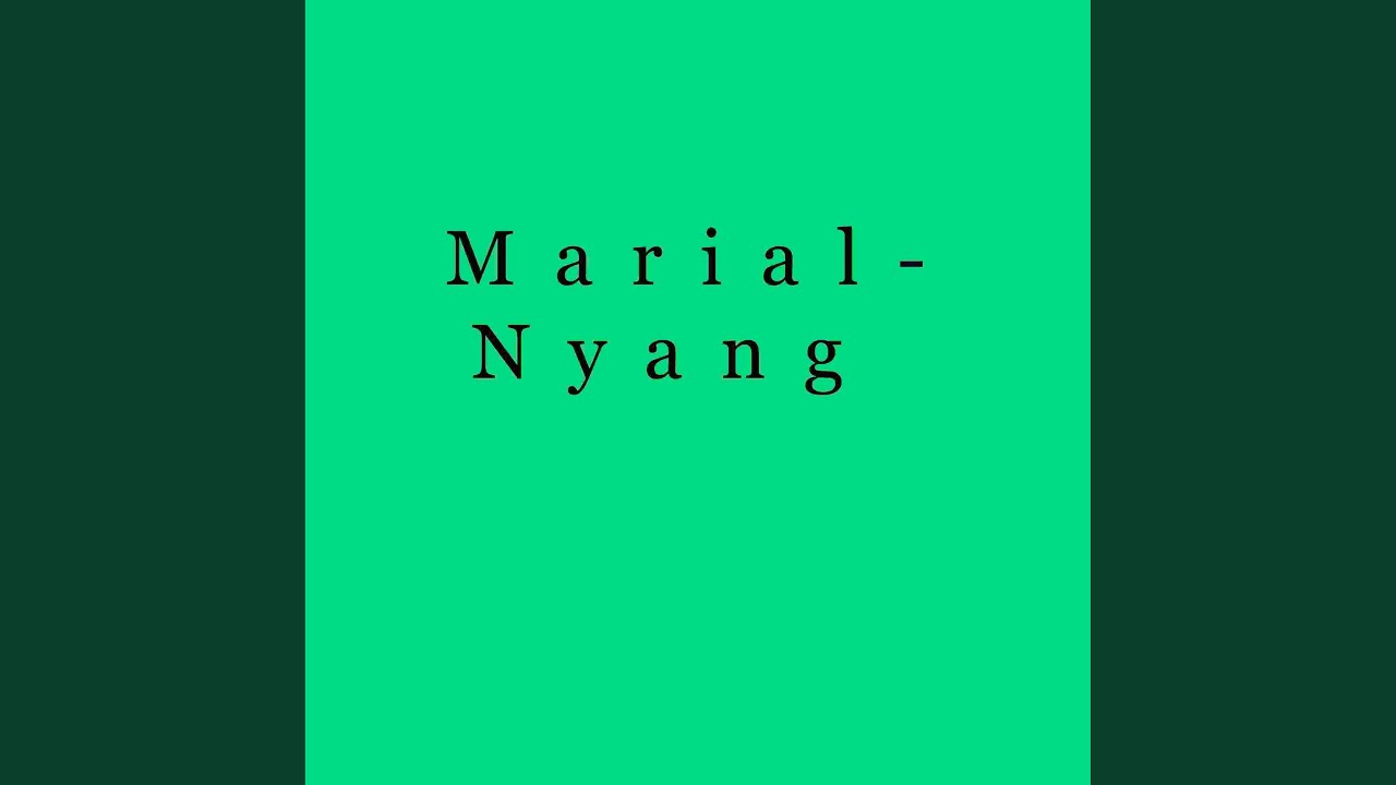 Marial Nyang