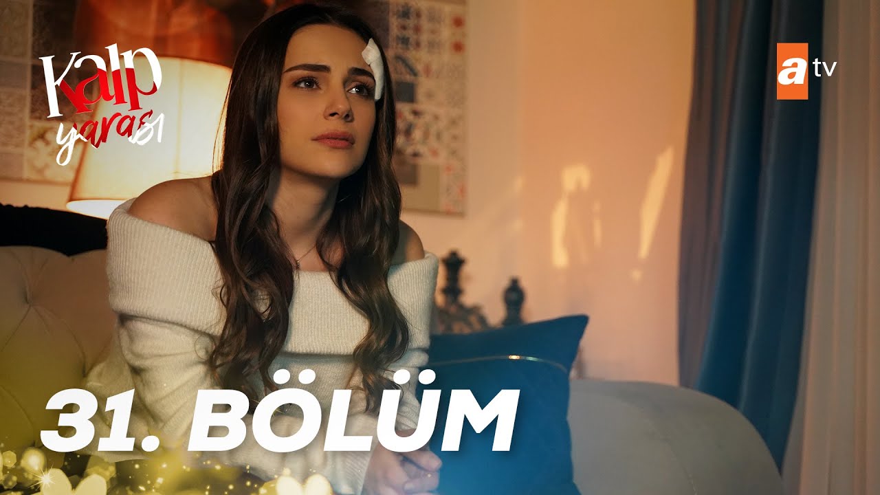 Kalp Yarası 31. Bölüm 💔 @atv