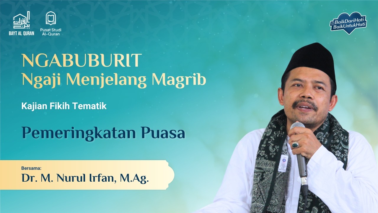 Pemeringkatan Puasa | Dr. M. Nurul Irfan , M.Ag.
