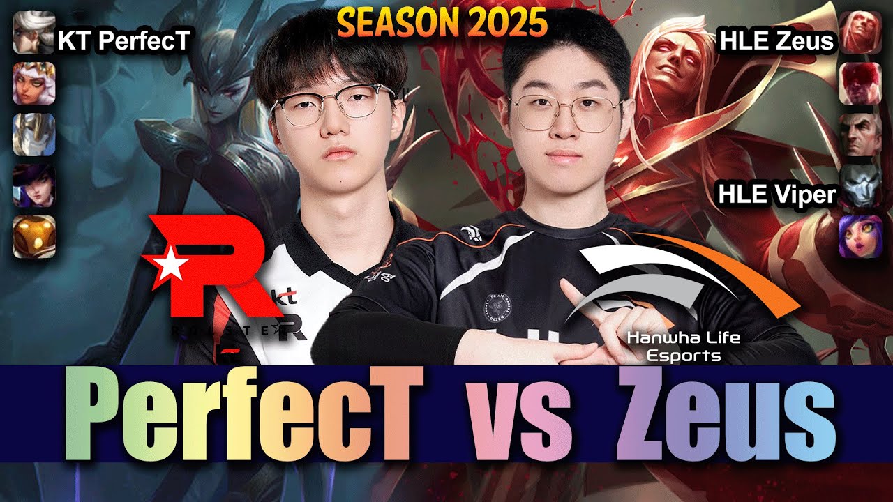 KT PerfecT vs HLE Zeus - PerfecT CAMILLE vs Zeus VLADIMIR Top - Patch 25.19 KR Ranked | lolrec