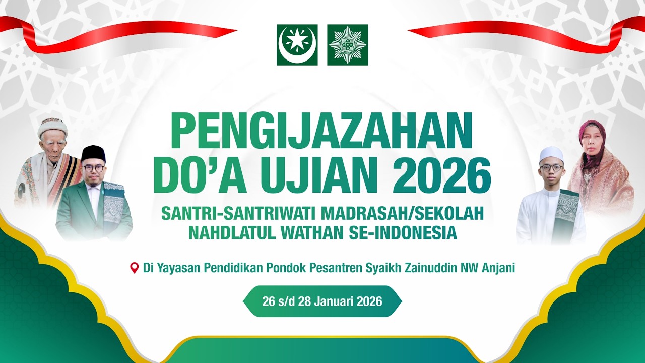 🔴[ LIVE STREAMING ] PENGIJAZAHAN DO'A UJIAN 2026 | HARI KE-2 (LOMBOK TENGAH)