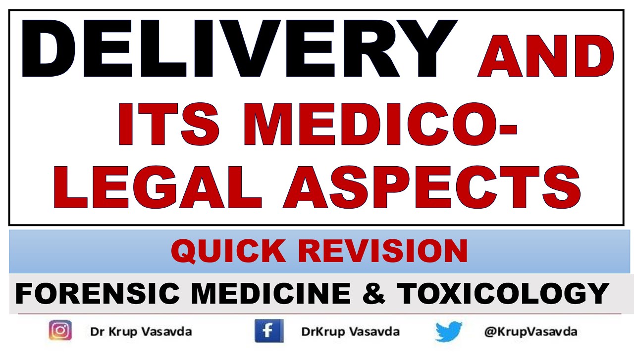 Delivery and its Medico-Legal Aspects || Dr Krup Vasavda