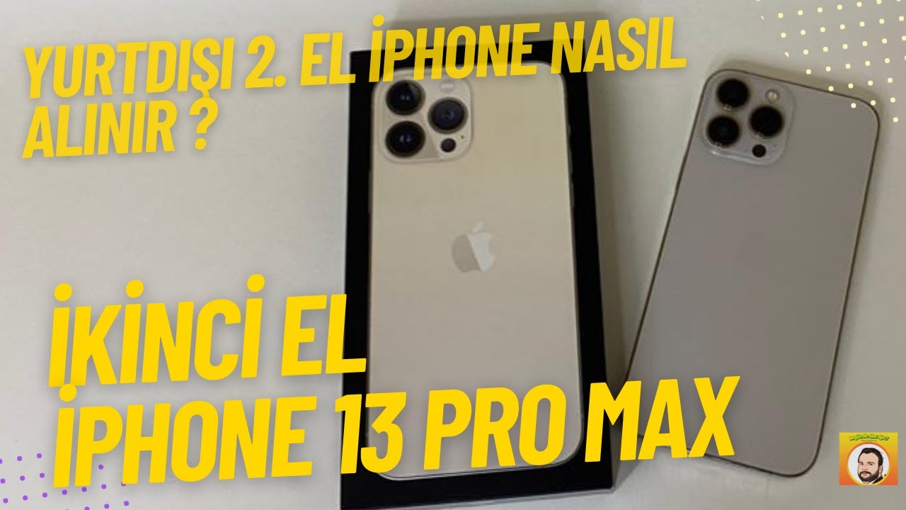 YURTDIŞI 2. EL İPHONE 13 PRO MAX  ALDIM/ ARAMALARA AÇIK MI? FİZİKİ ÇİFT SİM ? PASAPORT KAYIT ?
