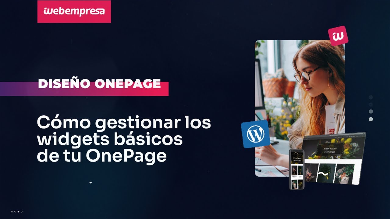 Cómo gestionar los widgets básicos de tu WordPress OnePage | Webempresa