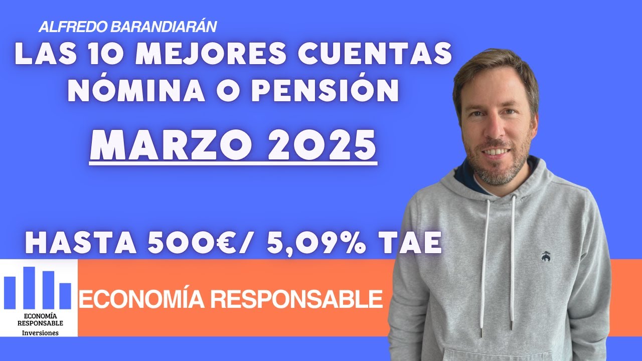 Las 10 mejores cuentas nómina o pensión marzo de 2025