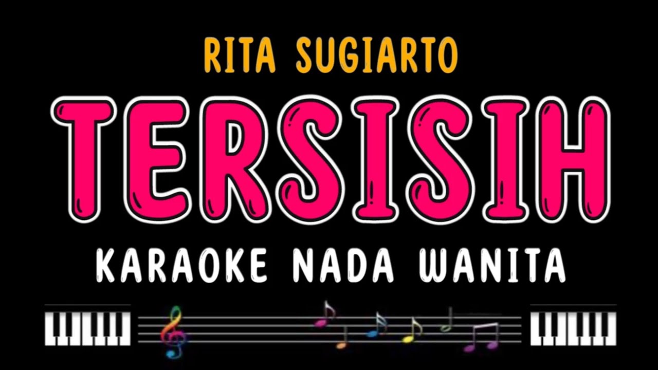 TERSISIH - Karaoke Nada Wanita [ RITA SUGIARTO ]