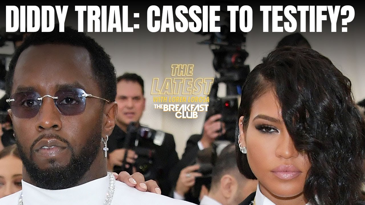 Diddy Trial Opening Statements To Begin With Jury Selection... Cassie To Possibly Testify + More
