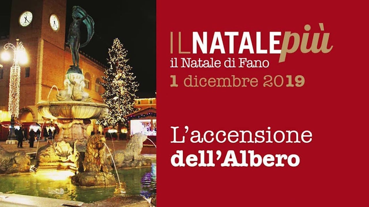 IL NATALE PIU' - Il Natale di Fano 2019