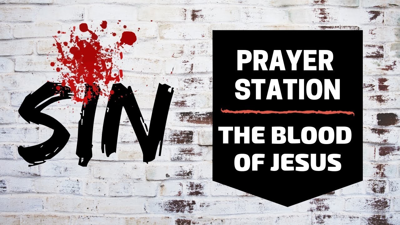 Prayer Station: The Blood of Jesus
