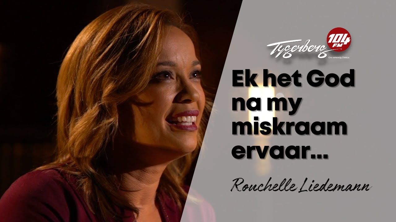 Ek het God na my miskraam ervaar | Rouchelle Liedeman | God is daar