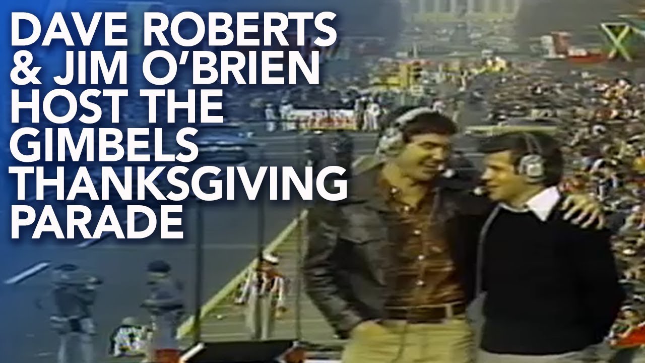 Dave Roberts and Jim O'Brien host the Gimbels Thanksgiving Parade