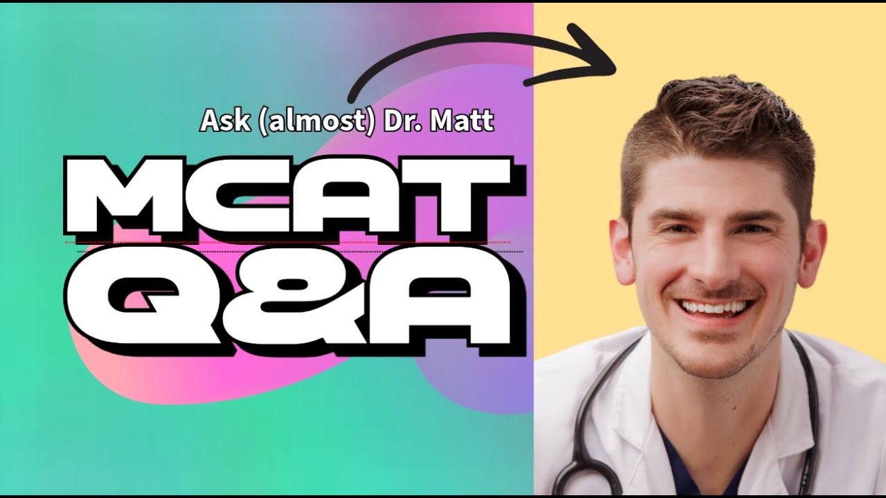 MCAT and Premed Q&A