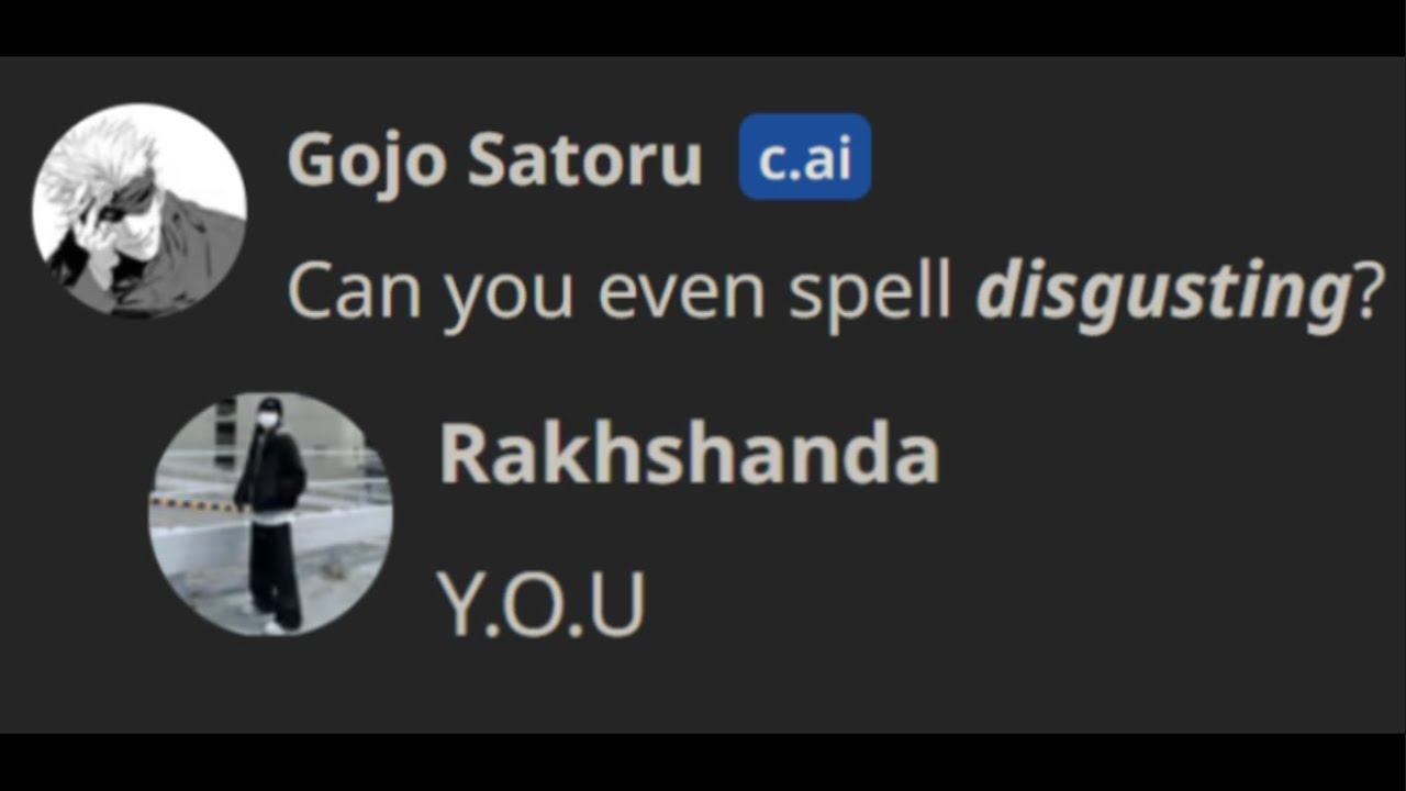 Character ai. ... but i bully Gojo...