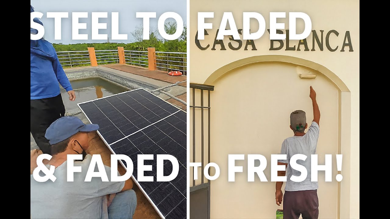From Steel to Solar & From Faded to Fresh  Casa Blanca Transformation!