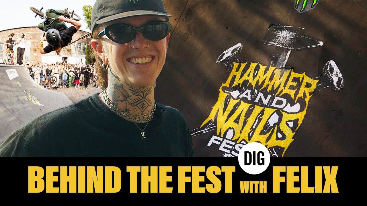 BEHIND THE FEST WITH FELIX PRANGENBERG | DIG BMX