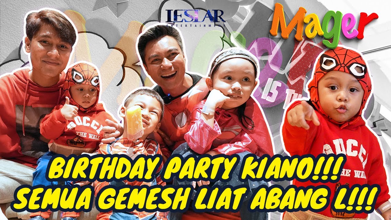MAGER : ABANG L DATENG KE ACARA BIRTHDAY KIANO PASTI OUTFITNYA BIKIN GEMESH NIH!!!