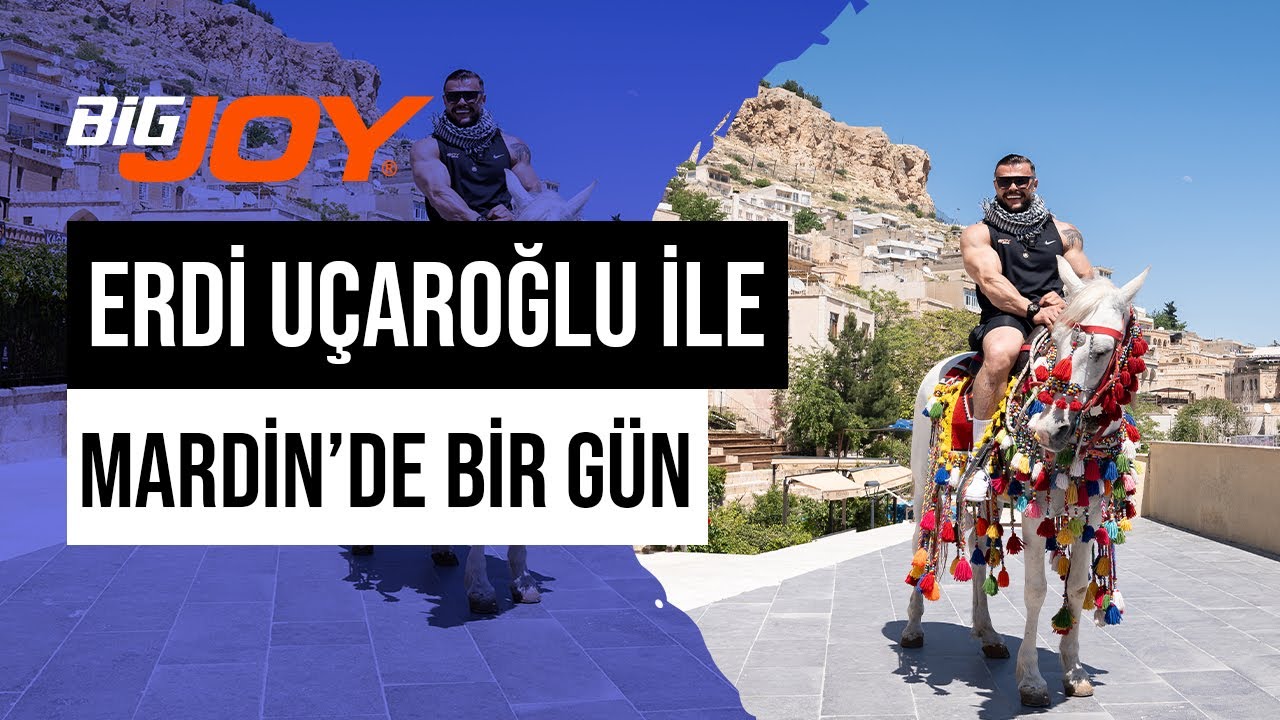 Bigjoy | Erdi Uçaroğlu ile MARDİN'de Bir Gün!