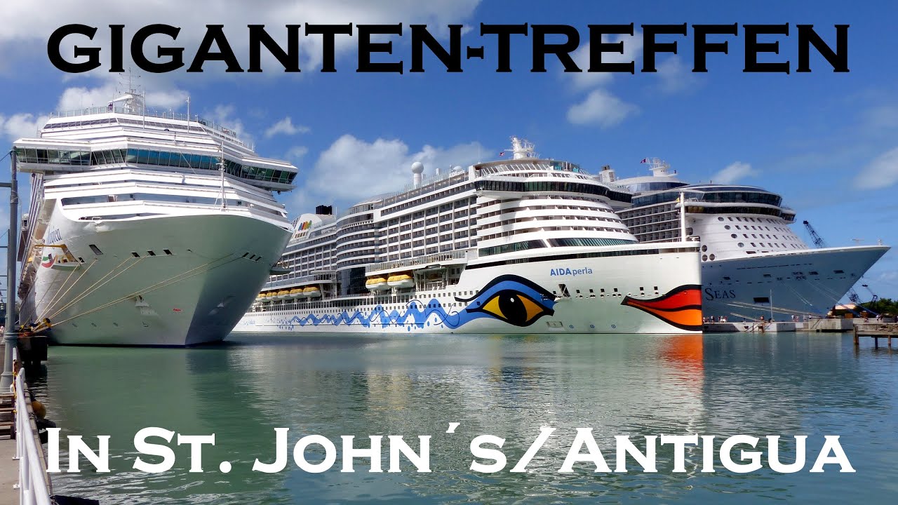 RIESEN-TREFFEN in St. John's/Antigua - 4 Kreuzfahrtriesen mit 466.000 BRZ / 1,1km Länge!