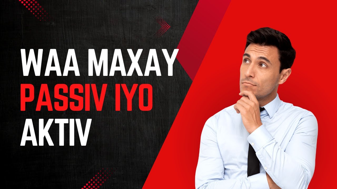 Waa maxay Passiv