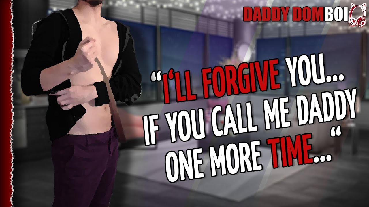 [Daddy] Dom Boyfriend Punishes You on His Lap After a Fight [Dom Boy ASMR Roleplay] x Listener