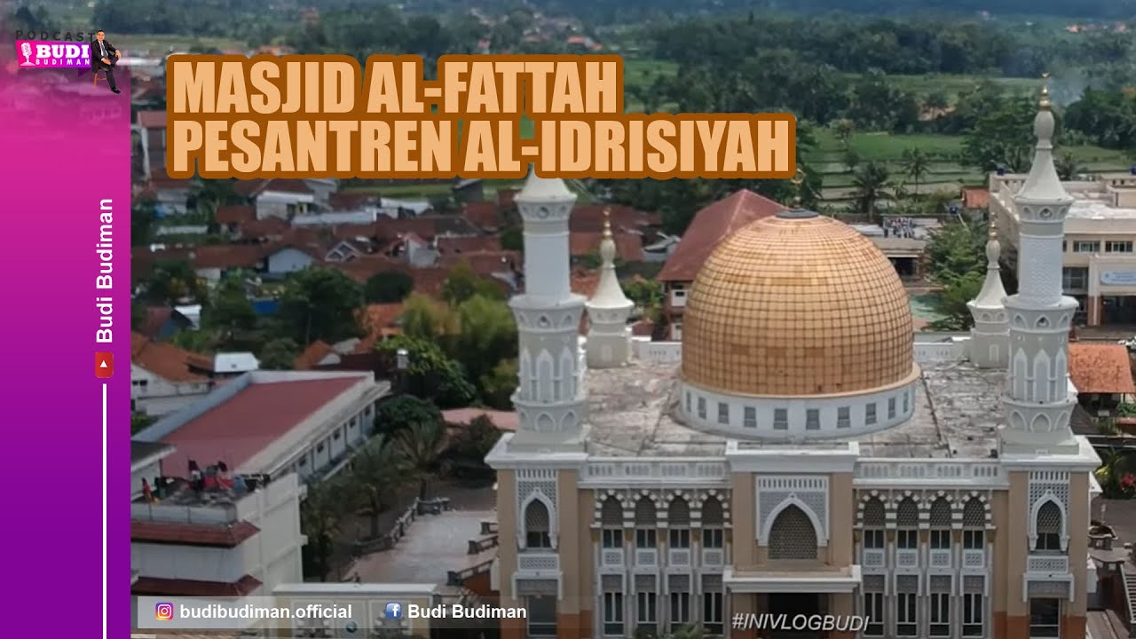 MASJID AL-FATTAH  DI PESANTREN TAREKAT AL-IDRISIYYAH TASIKMALAYA SANGAT INDAH,MEGAH,BERSIH & MAKMUR