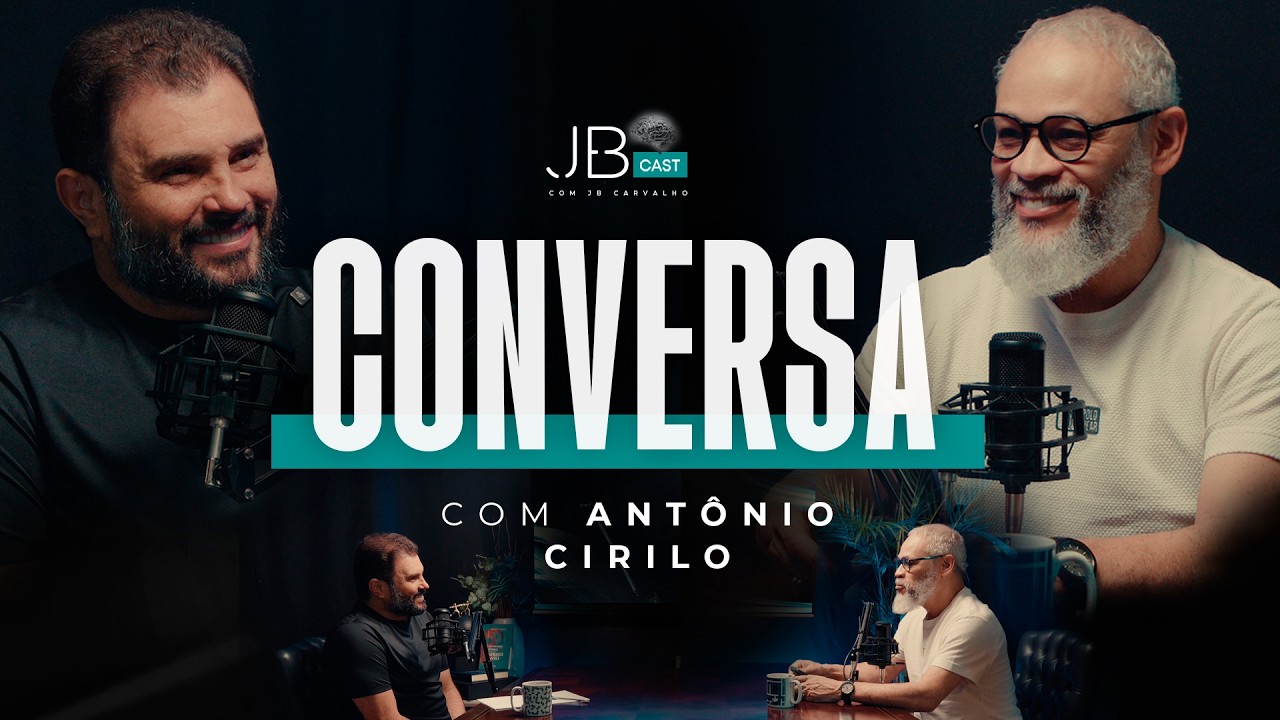 Conversa com Antônio Cirilo | JB Cast #20