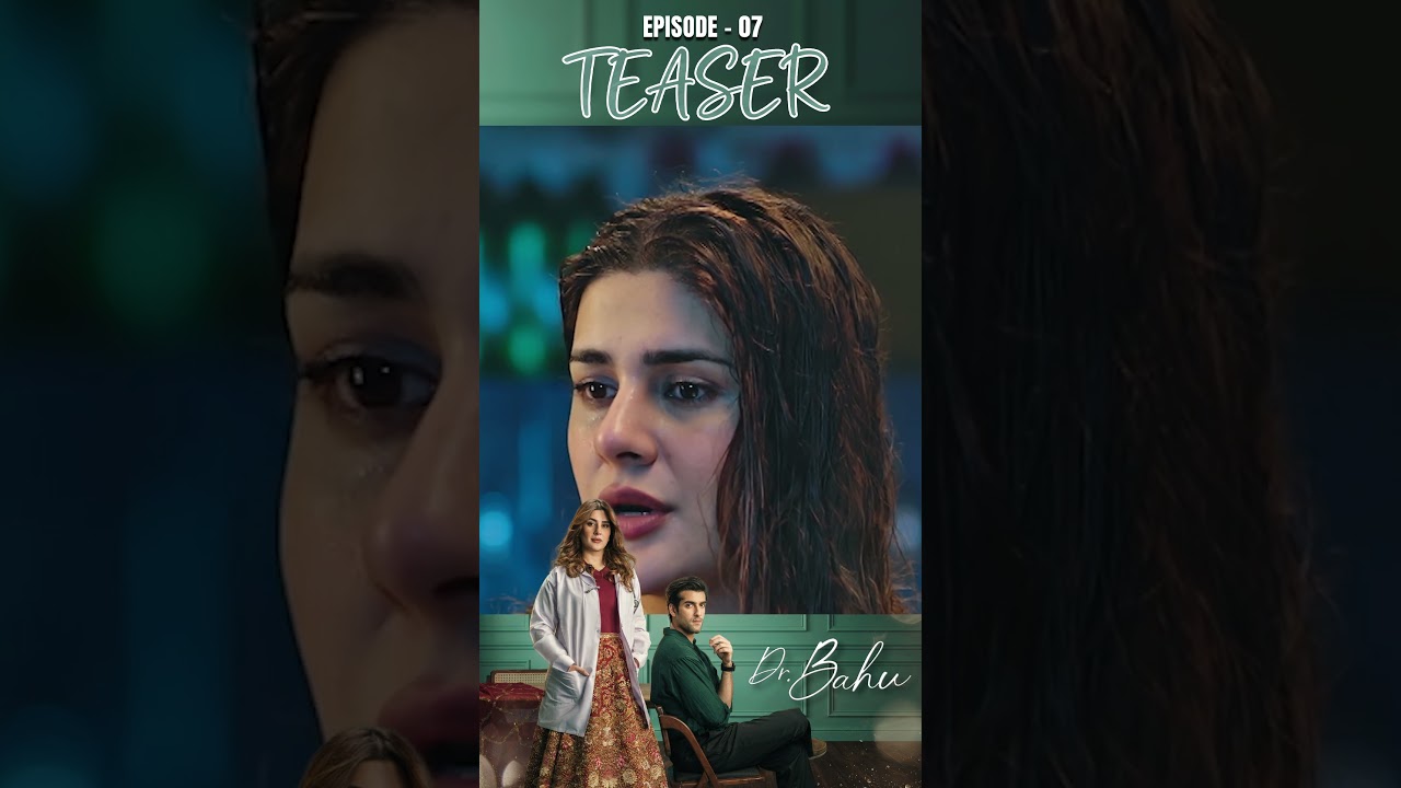 Doctor Bahu Episode 07 | Teaser | Kubra Khan | Shuja Asad | ARY Digital Drama