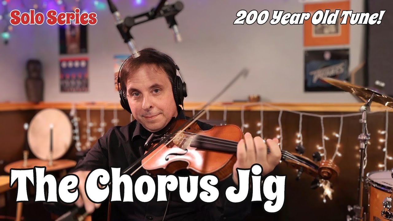 The Chorus Jig