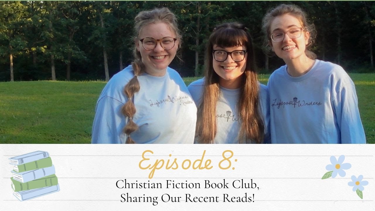 Christian Fiction Book Club Discussion (with @fortheloveofchristianfiction) || Lightpost Writers