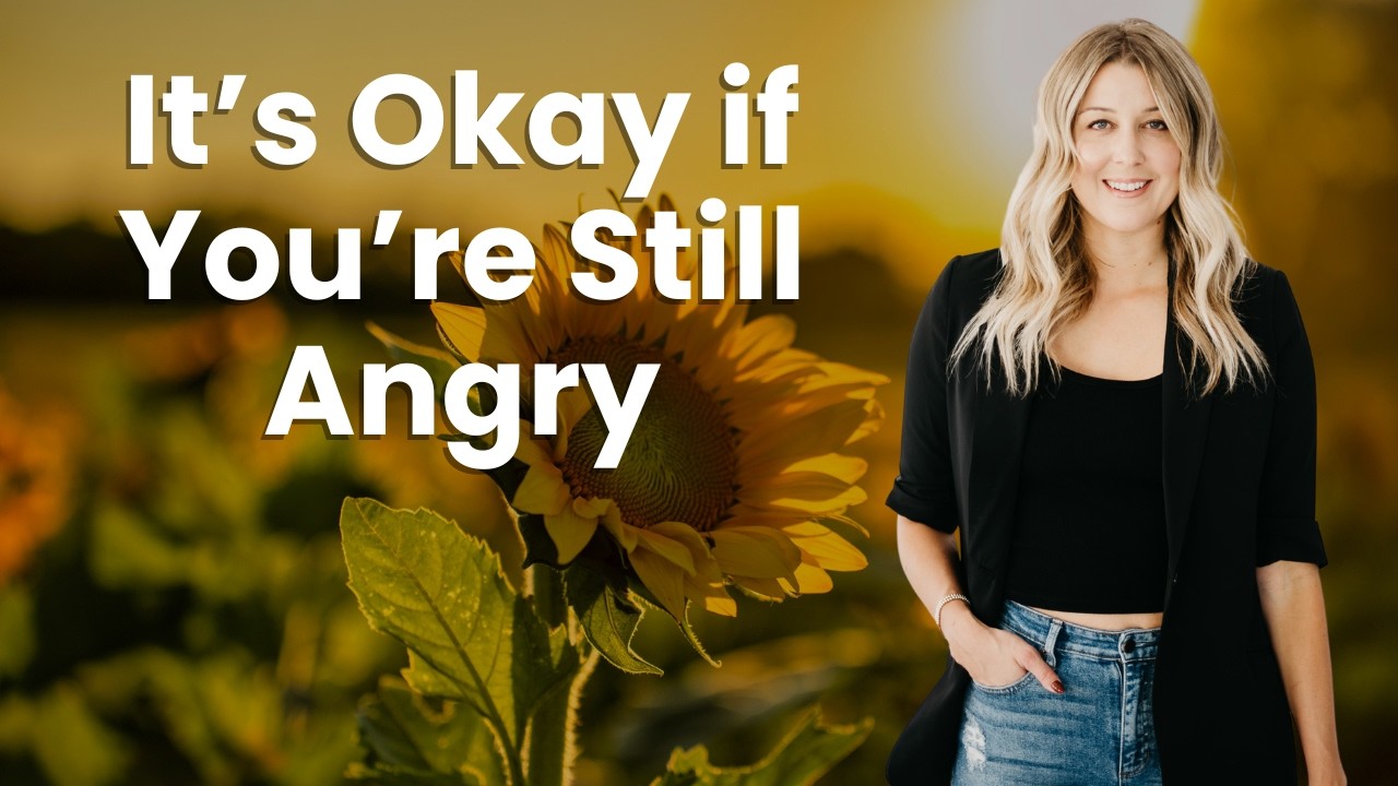 Anger, Betrayal, and Choosing Yourself