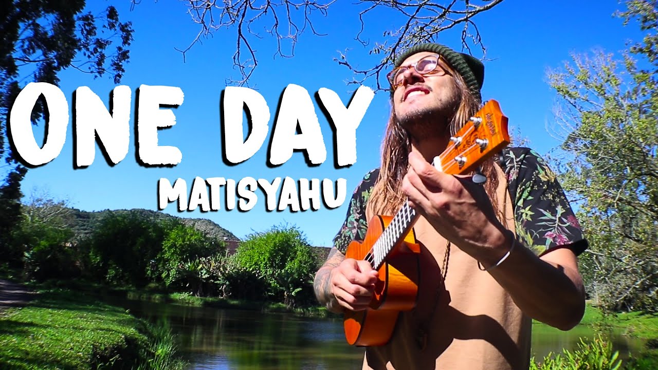 ONE DAY | UKULELE COVER - MATISYAHU