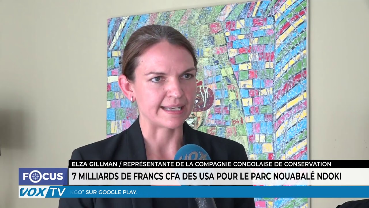 7 milliards de francs CFA des USA pour le parc Nouabalé Ndoki