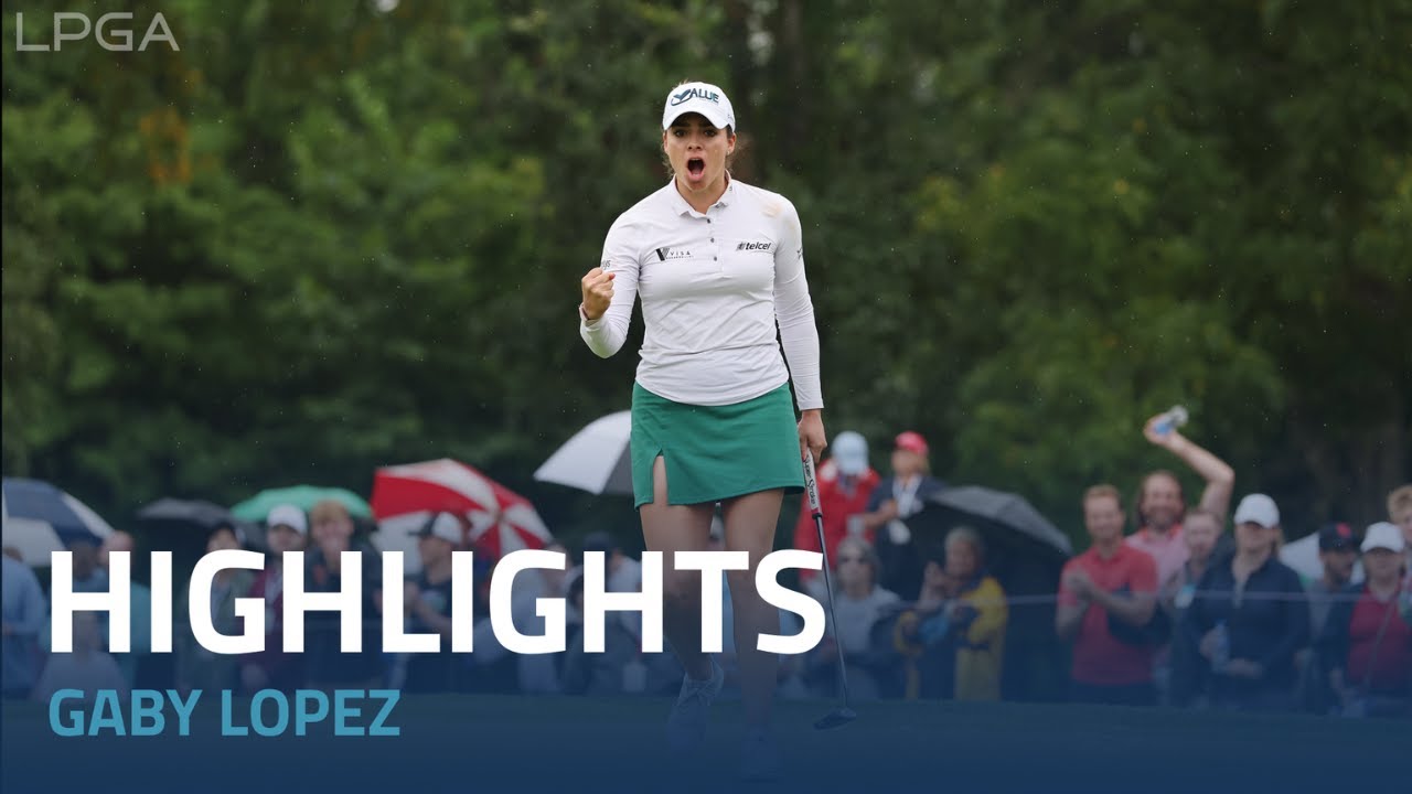 Gaby Lopez Final Round Highlights | 2022 Dana Open presented by Marathon