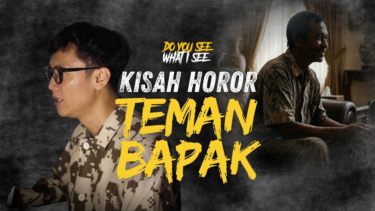 #MENCEKAM KISAH HOROR TEMAN BAPAK !!!