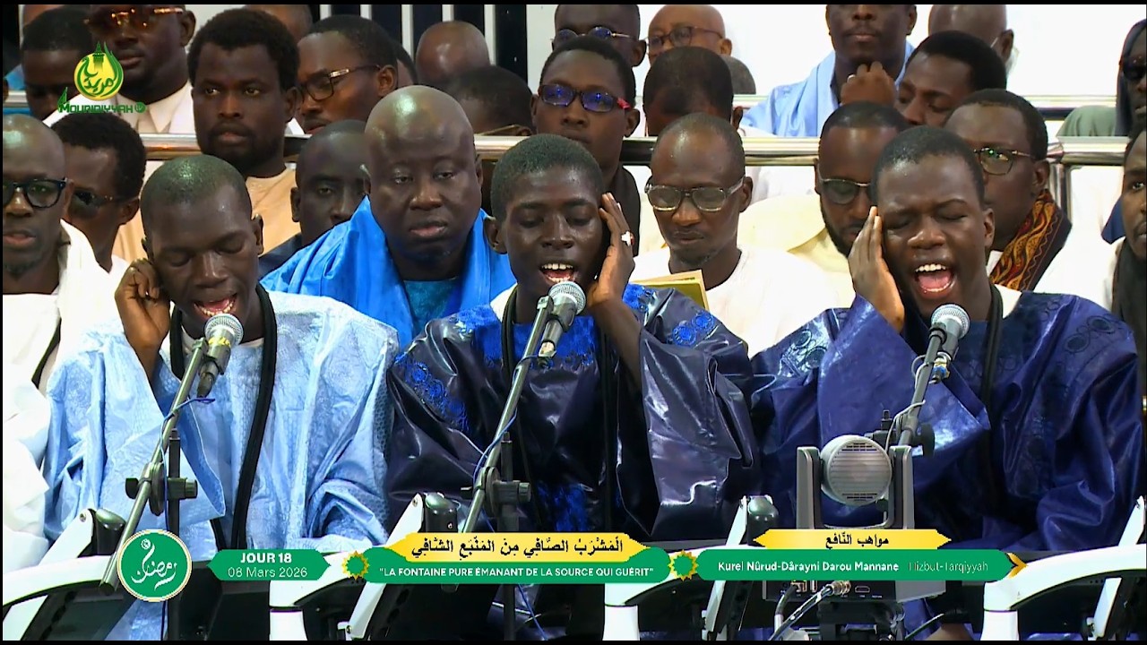 Mawahibou Nafih Kurel Nûrud Dârayni Touba Darou Mannane Hizbut-Tarqiyyah 18e Jour Ramadan 2026/1447h