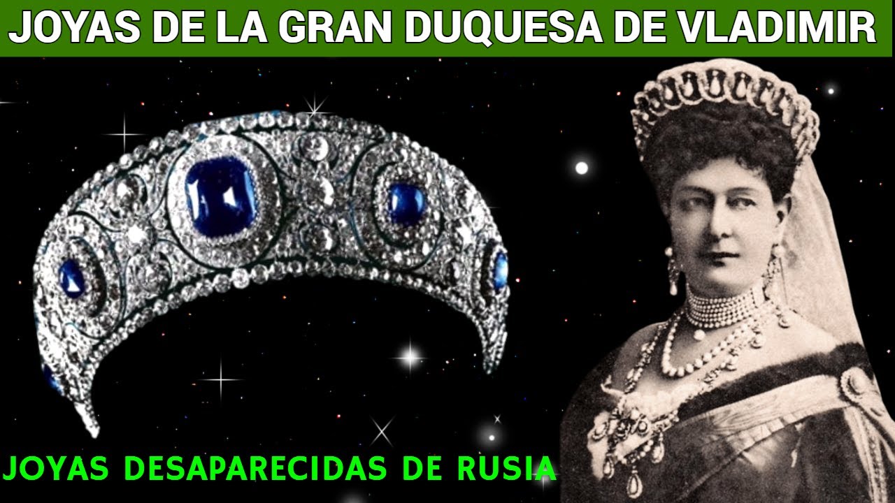 Las joyas más desconocidas de la Gran Duquesa María Pavlovna