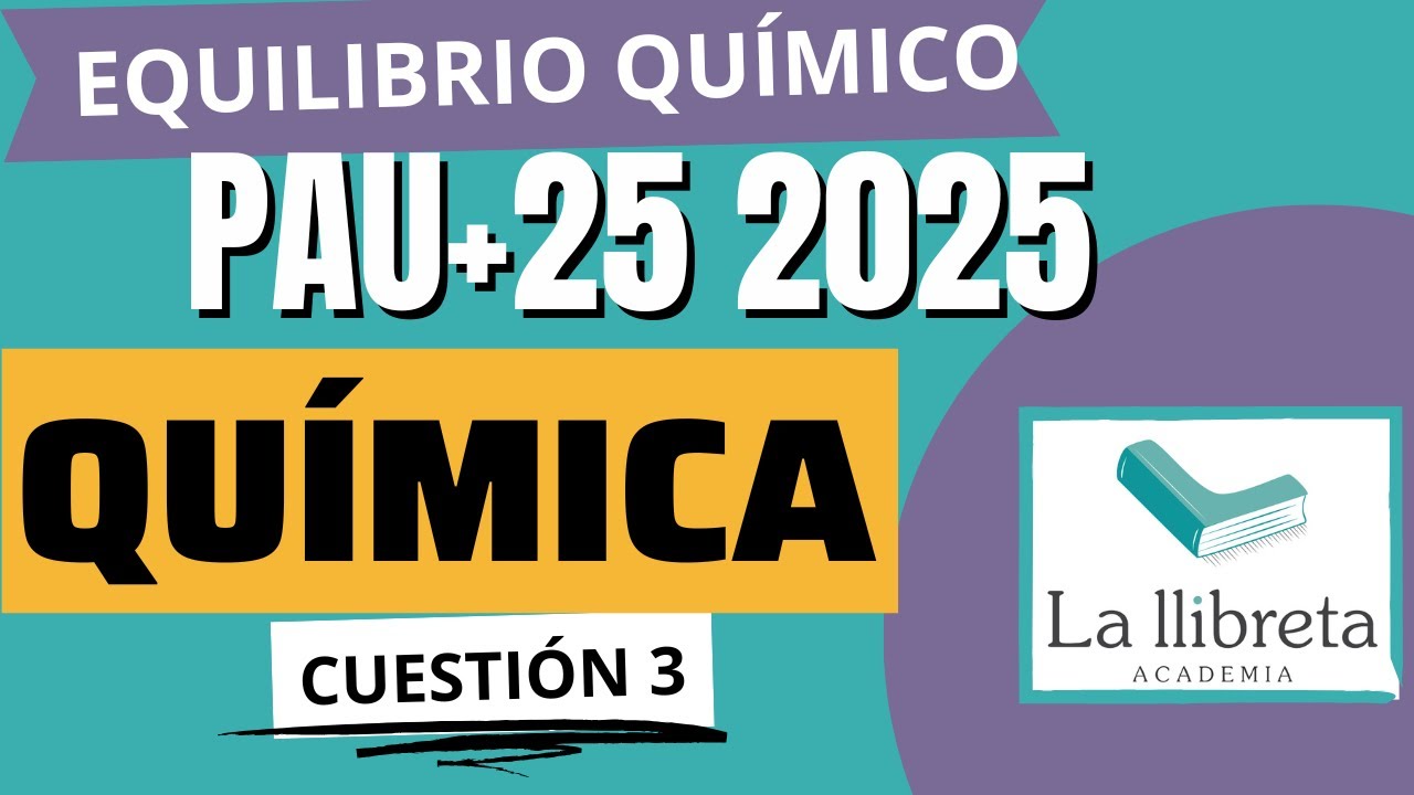 ✅ PAU+25 Química 2025 (CV) – DANA | H₂ + I₂ ⇌ 2 HI: Kc ​, moles en equilibrio y Kp
