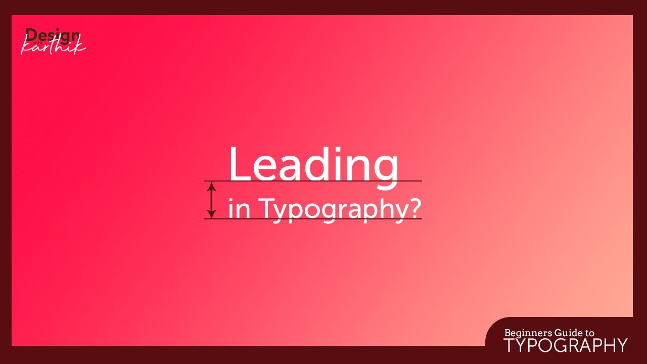 Leading in typography | Basics of Typography