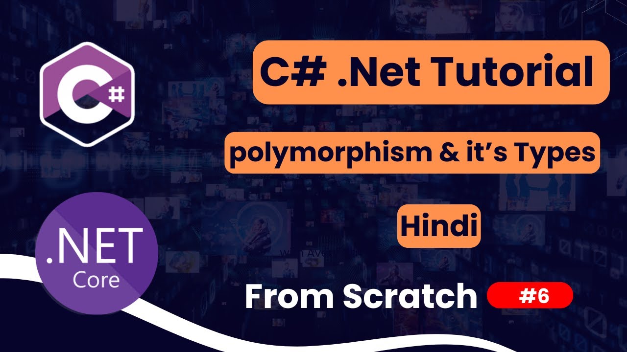 Polymorphism | Types of Polymorphism | C#.NET Tutorial for Beginners in Hindi | Part 6