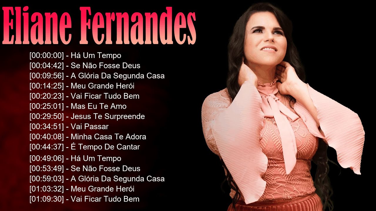📖 Eliane Fernandes – Canções que anunciam a Palavra de Deus com verdade, fé e poder 🔔