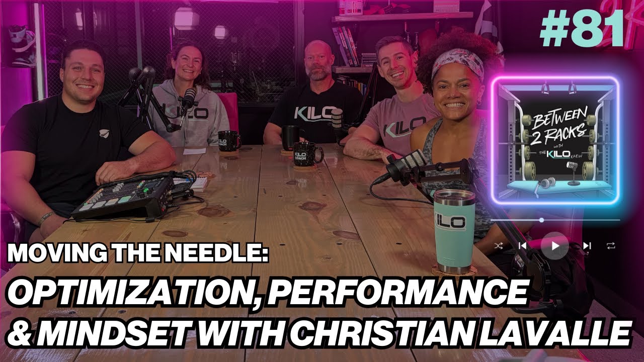 Moving the Needle: Smarter Performance & Mindset w/ Christian LaValle | Between 2 Racks | Episode 81