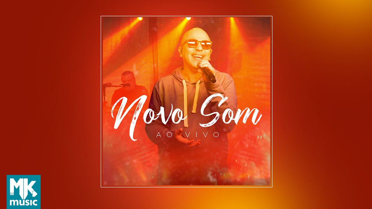Novo Som (Ao Vivo) (CD COMPLETO)