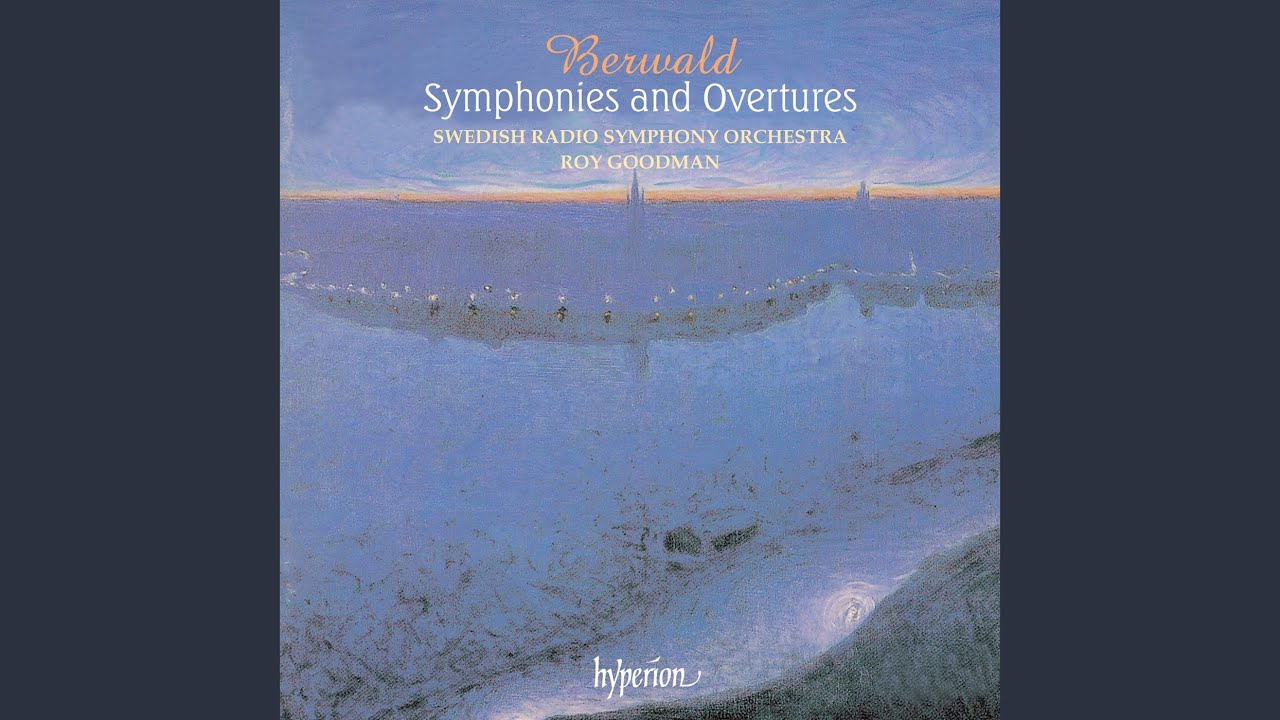 Berwald: Symphony No. 3 in C Major 