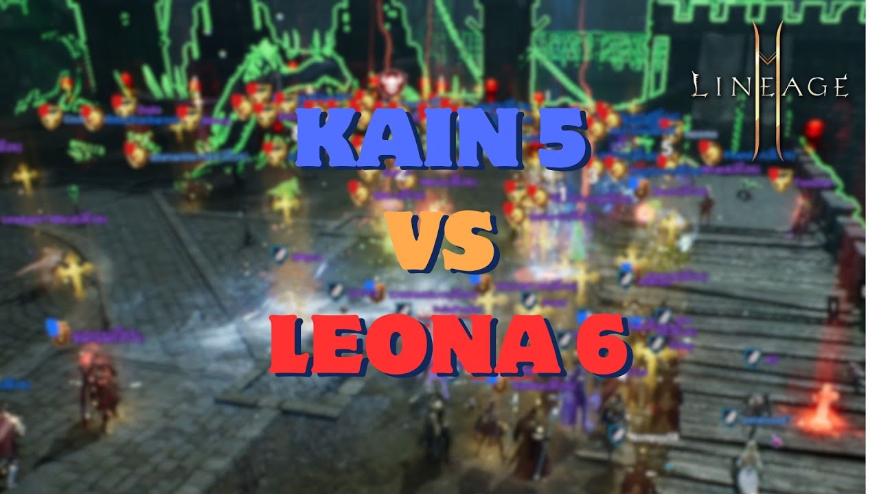 Lineage2m Guild Hurt Kain05 Ep.6 VintNam(Leona 6) Water(Kain 5) Vs Hurt(Kain 5) SEK0TENG666(Leona 6)
