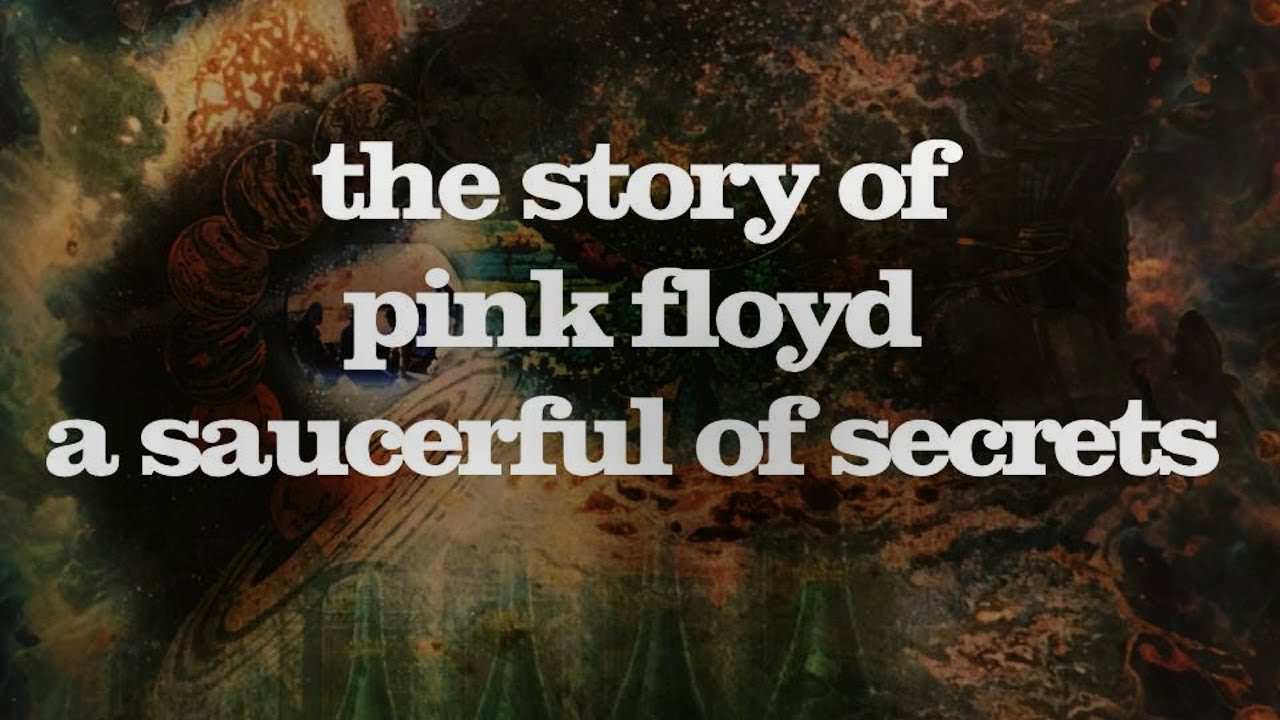 Pink Floyd Saucerful of Secrets Documentary