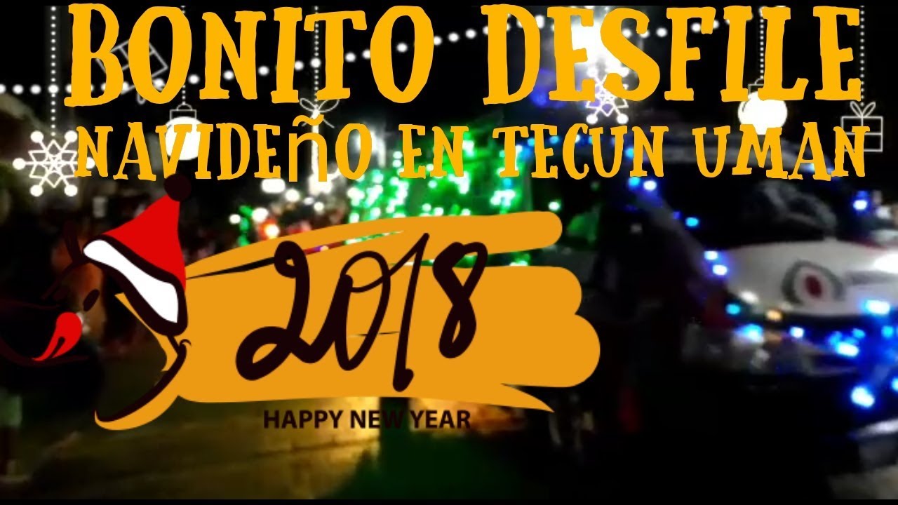 Desfile navideño en ciudad TECUN UMAN....Ayutla.