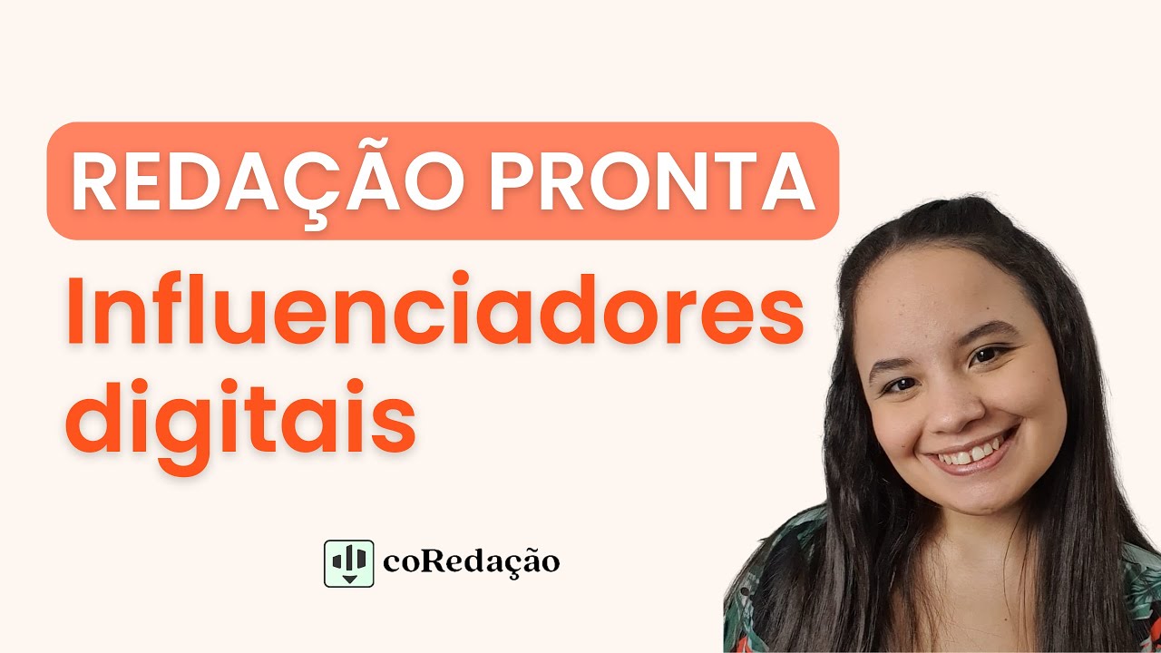 MODELO DE REDAÇÃO: INFLUENCIADORES DIGITAIS