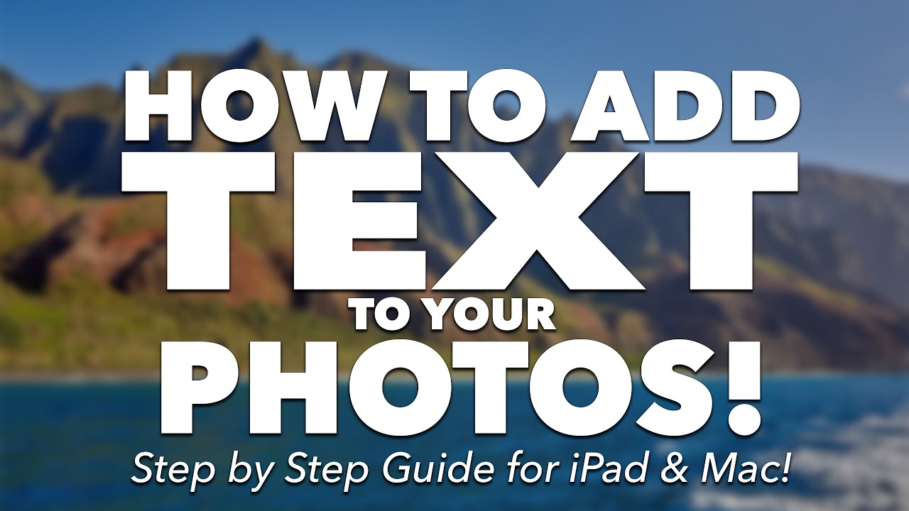 How to Add Text to Photos on iPhone, iPad & Mac (Apple Photos & Markup iOS15 Guide)