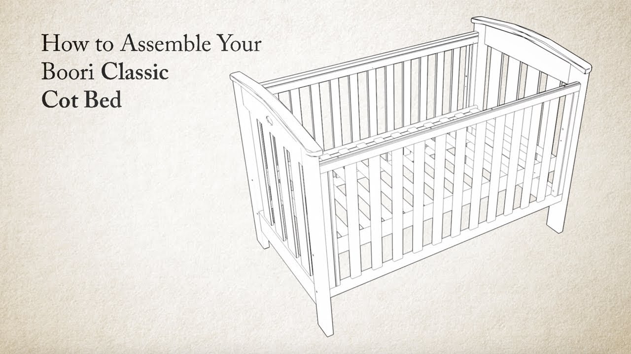 How to Assemble the Boori Classic Cot Bed